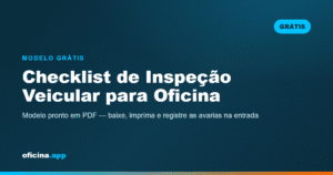 Checklist de inspeção veicular para oficina em PDF para imprimir e baixar grátis