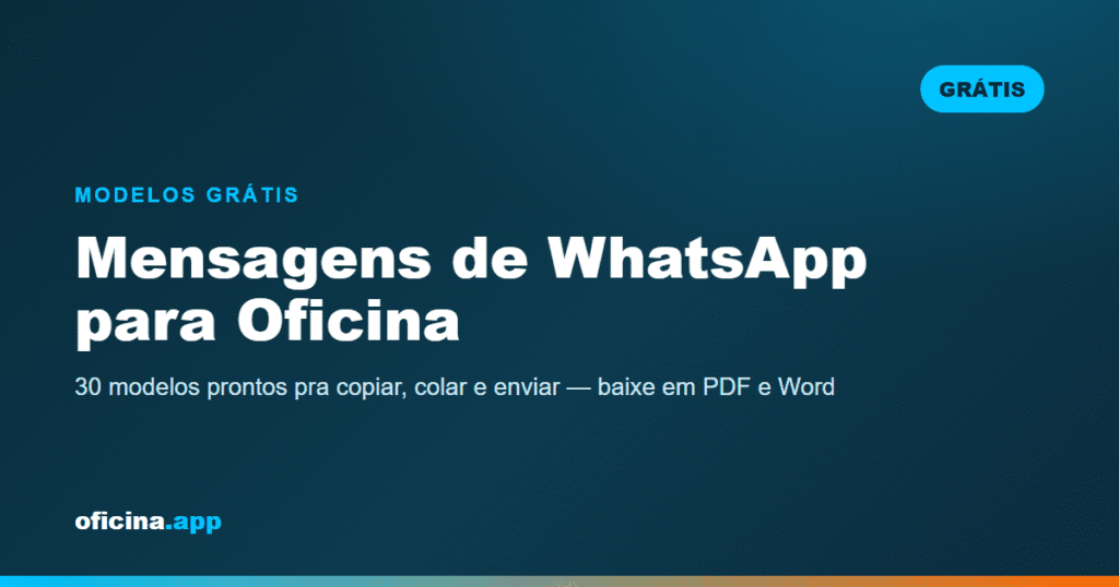 30 Mensagens Prontas de WhatsApp para Oficina Mecânica (Grátis)