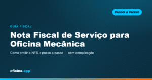 Como emitir nota fiscal de serviço NFS-e para oficina mecânica passo a passo