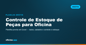 Planilha de controle de estoque de peças para oficina em Excel para baixar grátis