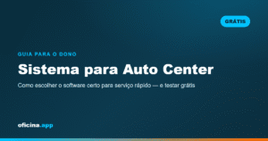 Sistema para auto center para gestão de serviço rápido com teste grátis
